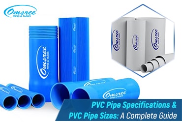 PVC Pipe Specifications & PVC Pipe Sizes: A Complete Guide